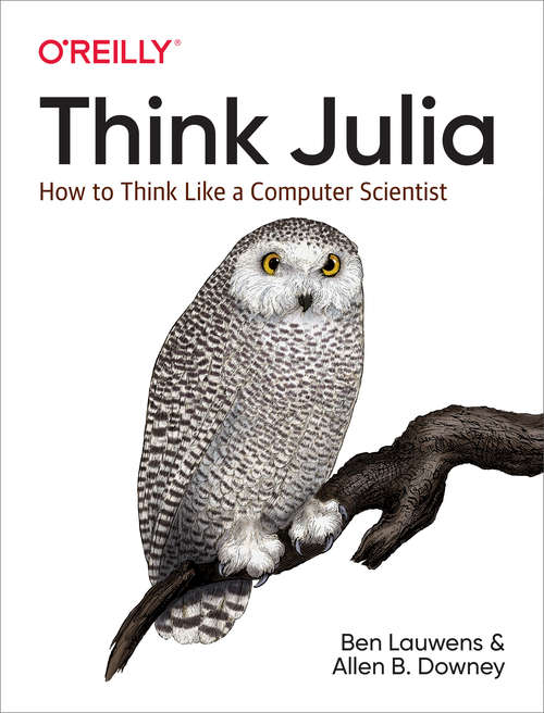 Book cover of Think Julia: How to Think Like a Computer Scientist