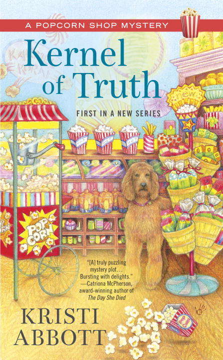 Book cover of Kernel of Truth: A Popcorn Shop Mystery