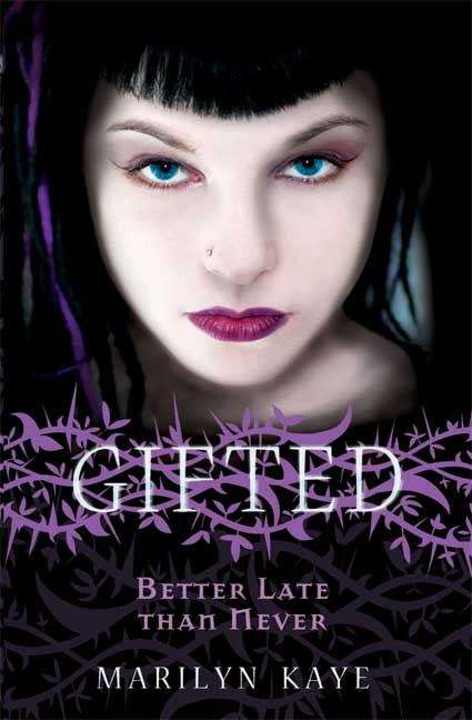 Book cover of Gifted: Better Late Than Never