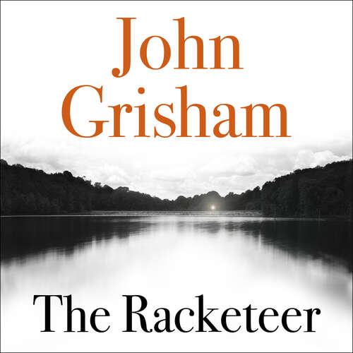Book cover of The Racketeer: The edge of your seat thriller everyone needs to read