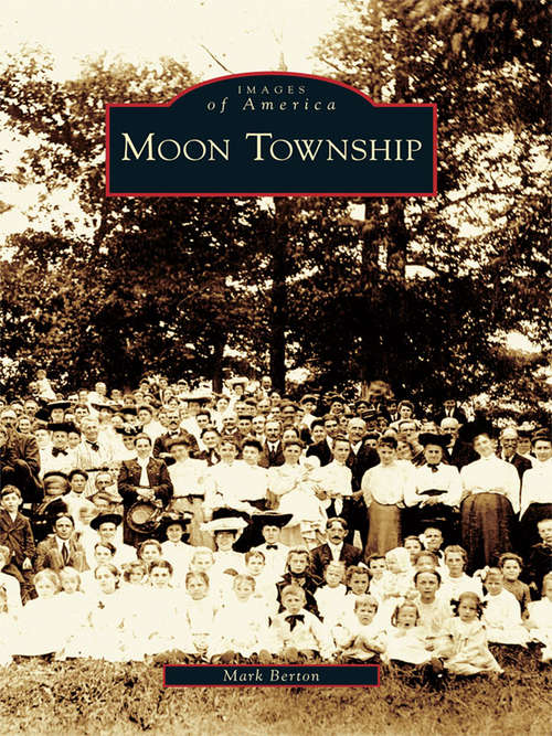 Book cover of Moon Township
