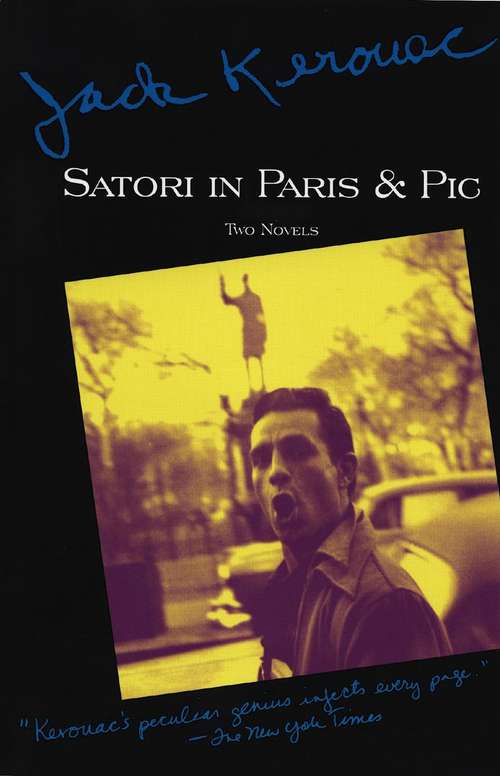 Book cover of Satori in Paris and Pic: Two Novels