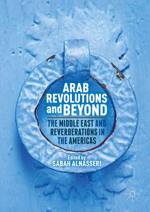 Book cover of Arab Revolutions and Beyond