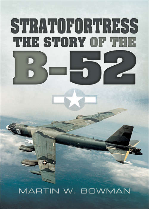 Book cover of Stratofortress: The Story of the B-52