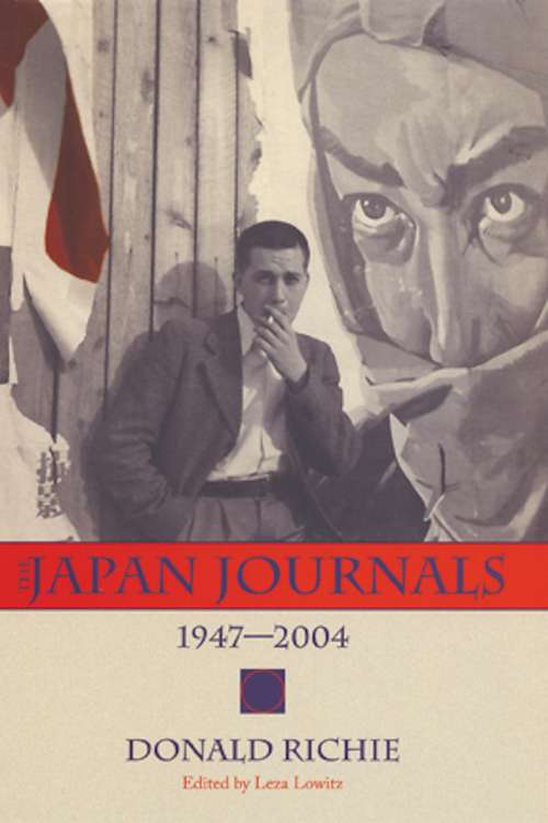 The Japan Journals: 1947--2004