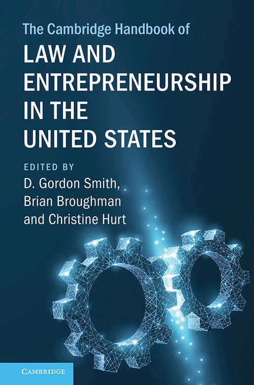 The Cambridge Handbook of Law and Entrepreneurship in the United States (Cambridge Law Handbooks)