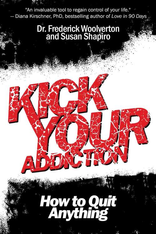 Book cover of Kick Your Addiction