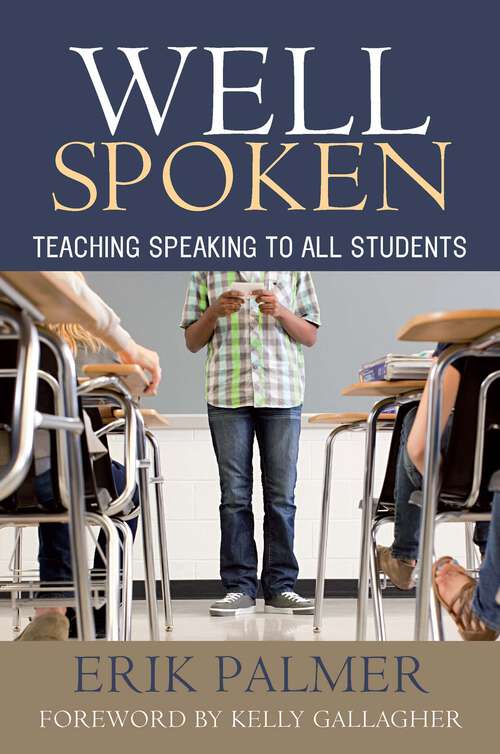 Book cover of Well Spoken: Teaching Speaking to All Students