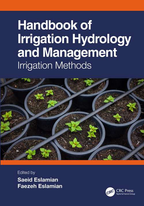Book cover of Handbook of Irrigation Hydrology and Management: Irrigation Methods