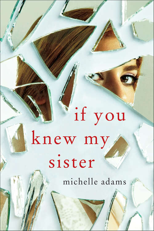 Book cover of If You Knew My Sister