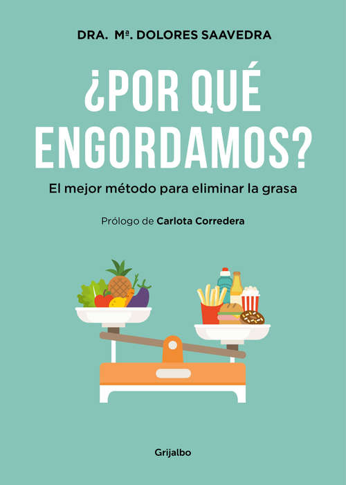 Book cover of ¿Por qué engordamos?: El mejor método para eliminar la grasa