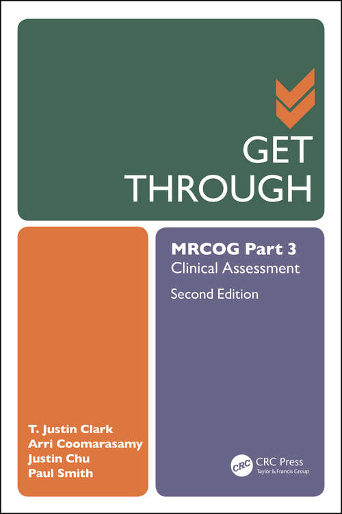 Get Through MRCOG Part 3: Clinical Assessment, Second Edition (Get Through)