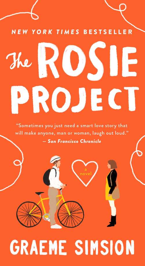 The Rosie Project: A Novel (Don Tillman Ser. #1)