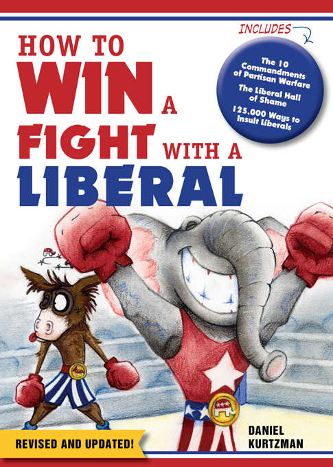 Book cover of How to Win a Fight With a Liberal