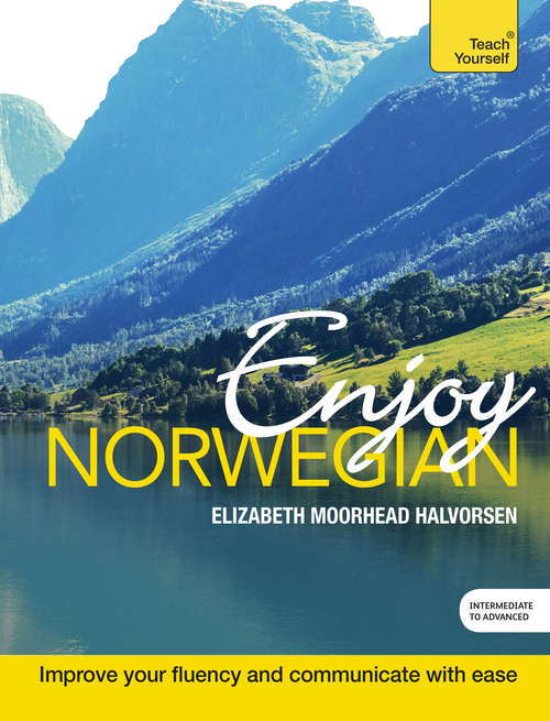 Book cover of Enjoy Norwegian Intermediate to Upper Intermediate Course: Enhanced Edition