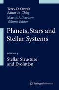 Planets, Stars and Stellar Systems