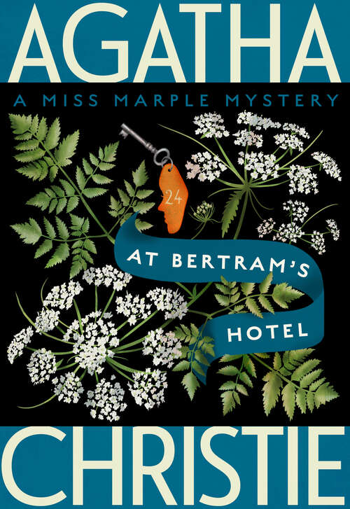 Book cover of At Bertram's Hotel: A Miss Marple Mystery (Miss Marple Mysteries #10)