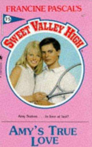 Book cover of Amy's True Love (Sweet Valley High #75)