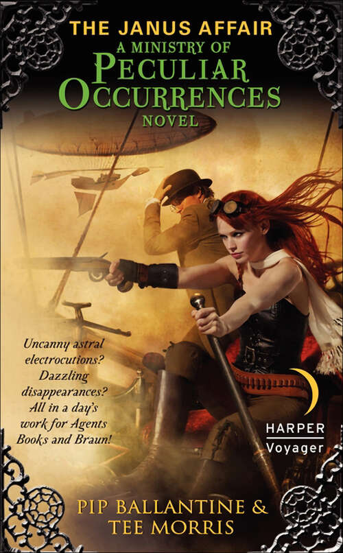 Book cover of The Janus Affair: A Ministry of Peculiar Occurrences Novel (Ministry Of Peculiar Occurrences Ser. #2)