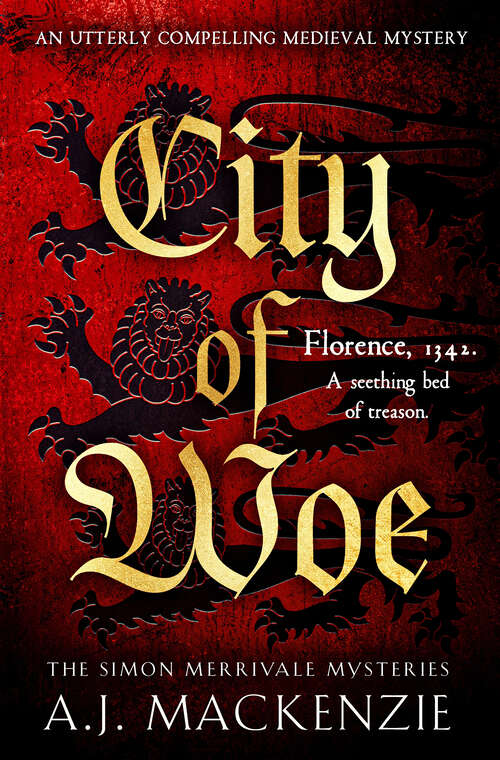 Book cover of City of Woe: An utterly compelling medieval mystery (Simon Merrivale Mysteries)