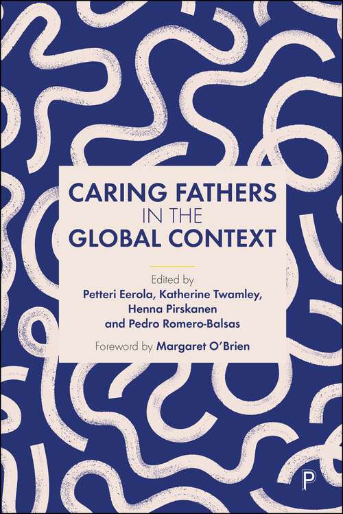 Book cover of Caring Fathers in the Global Context (First Edition)