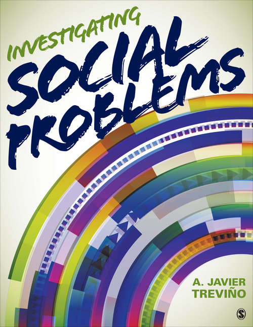 Book cover of Investigating Social Problems: Trevino: Investigating Social Problems + Trevino: Investigating Social Problems Interactive Ebook