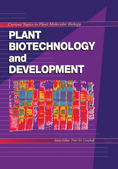 Book cover of Plant Biotechnology and Development (Current Topics in Plant Molecular Biology)