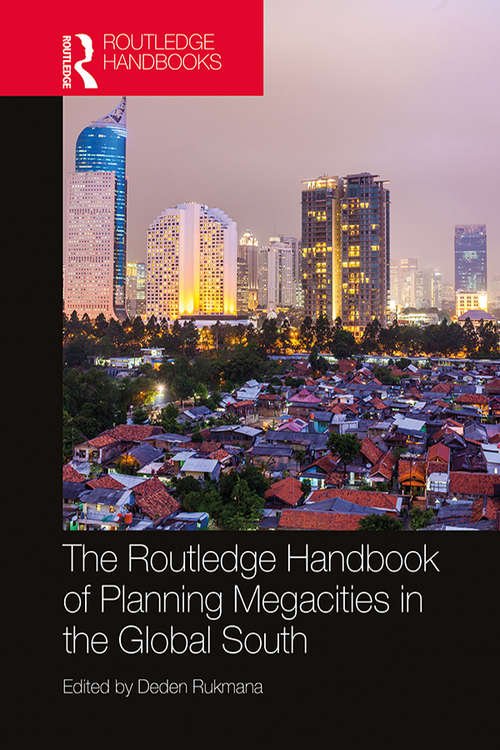 Book cover of The Routledge Handbook of Planning Megacities in the Global South