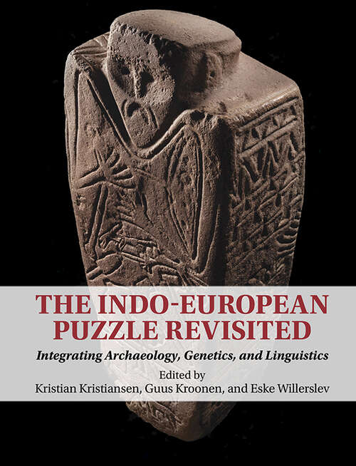 Book cover of The Indo-European Puzzle Revisited: Integrating Archaeology, Genetics, and Linguistics