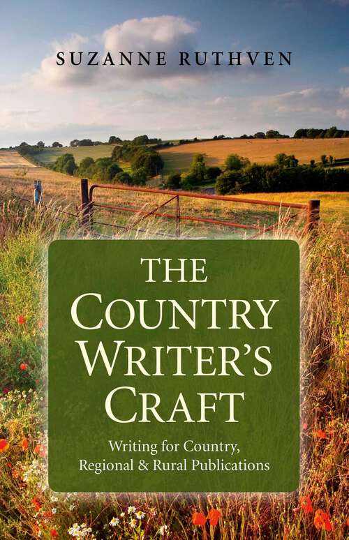 Book cover of Country Writer's Craft: Writing For Country, Regional & Rural Publications