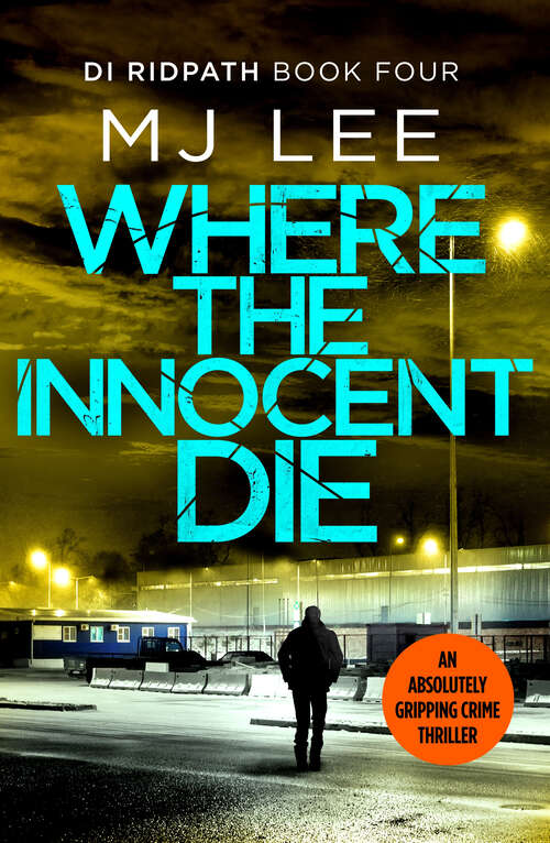Book cover of Where the Innocent Die (DI Ripath Crime Thriller)