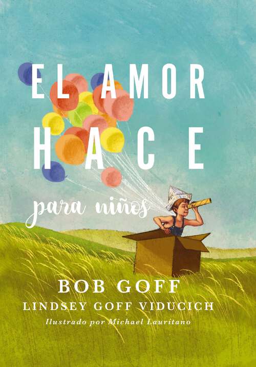 Book cover of El amor hace para niños