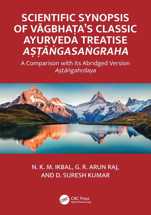 Book cover of Scientific Synopsis of Vāgbhaṭa’s Classic Ayurveda Treatise Aṣṭāṅgasaṅgraha: A Comparison with its Abridged Version Aṣṭāṅgahṛdaya (1)
