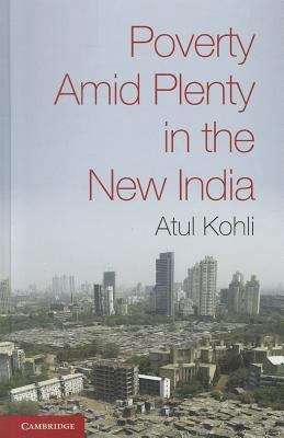 Book cover of Poverty Amid Plenty in the New India