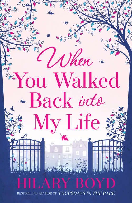 Book cover of When You Walked Back Into My Life