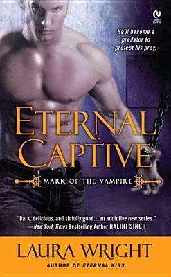 Book cover of Eternal Captive: Mark of the Vampire