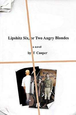 Book cover of Lipshitz Six, or Two Angry Blondes