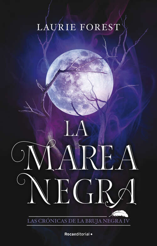 Book cover of La Marea Negra (Las Crónicas de la Bruja Negra: Volumen 4)