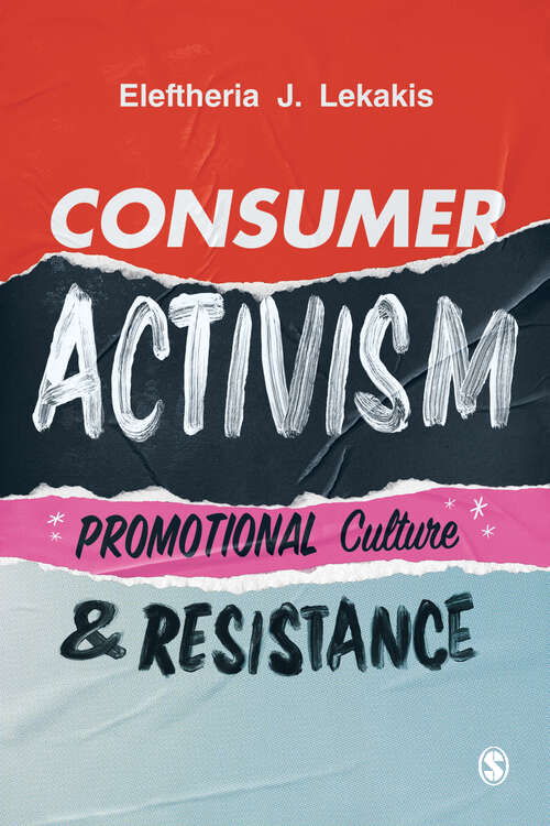 Book cover of Consumer Activism: Promotional Culture and Resistance (1)