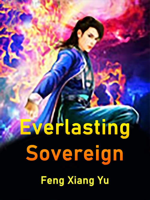 Everlasting Sovereign: Volume 2 (Volume 2 #2)