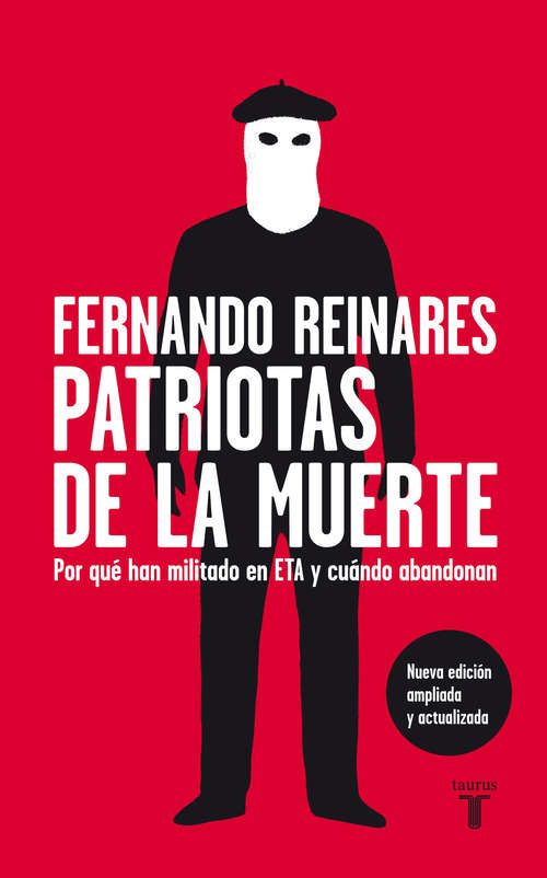 Book cover of Patriotas de la muerte: Por qué han militado en ETA y cuándo abandonan (6) (Pensamiento Ser.)