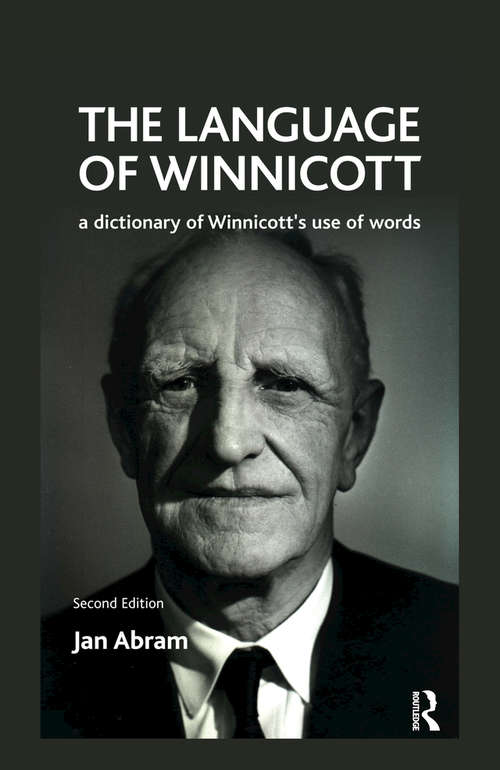 Book cover of The Language of Winnicott: A Dictionary of Winnicott's Use of Words (2)