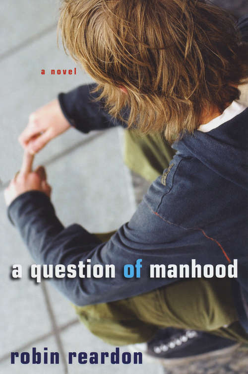 Book cover of A Question of Manhood