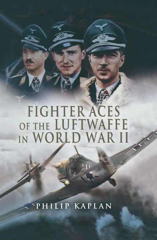 Book cover of Fighter Aces of the Luftwaffe in World War II