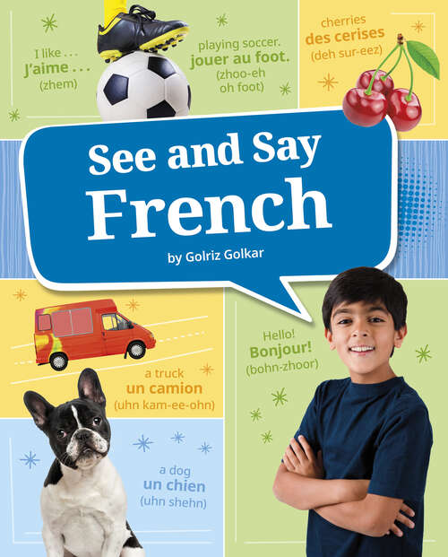 Book cover of See and Say French (Learn A Language! Ser.)