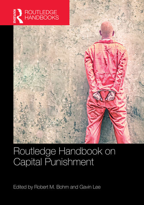 Book cover of Routledge Handbook on Capital Punishment