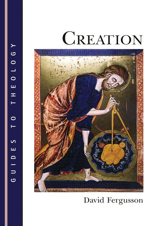 Creation: Guides To Theology