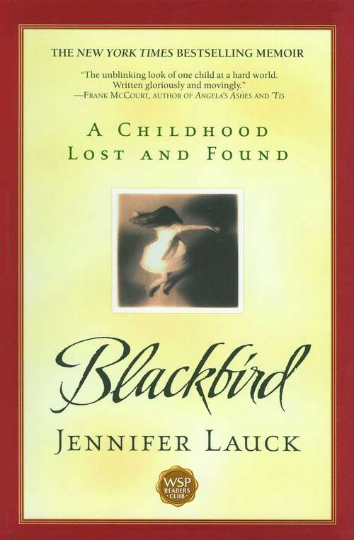 Book cover of Blackbird: A Childhood Lost and Found