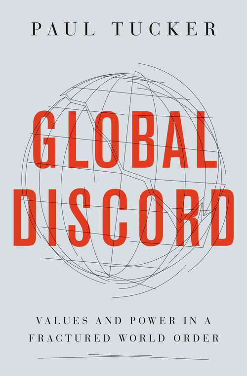 Book cover of Global Discord: Values and Power in a Fractured World Order