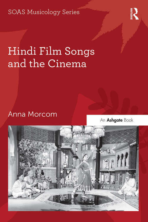 Book cover of Hindi Film Songs and the Cinema